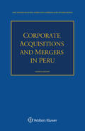 Olaechea / Gubbins / Honda |  Corporate Acquisitions and Mergers in Peru | Buch |  Sack Fachmedien