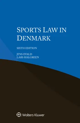 Evald / Halgreen |  Sports Law in Denmark | Buch |  Sack Fachmedien