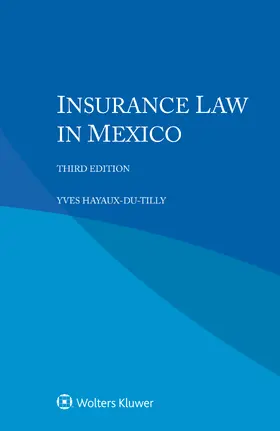 Hayaux-du-tilly |  Insurance Law in Mexico | Buch |  Sack Fachmedien