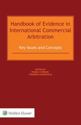 Ferrari / Rosenfeld | Handbook of Evidence in International Commercial Arbitration | Buch | 978-94-035-4323-9 | sack.de