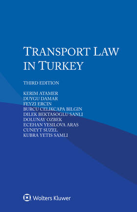 Atamer / Damar / Ercin | Transport Law in Turkey | Buch | 978-94-035-4354-3 | sack.de