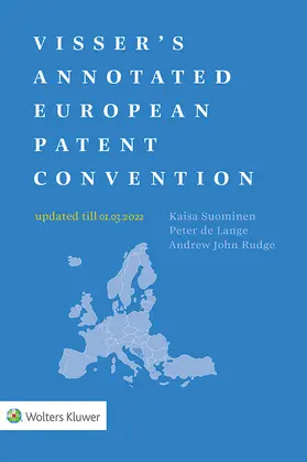 Suominen / de Lange / Rudge | Visser's Annotated European Patent Convention 2022 Edition | Buch | 978-94-035-4501-1 | sack.de