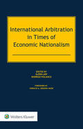 Arp / Polanco |  International Arbitration in Times of Economic Nationalism | Buch |  Sack Fachmedien