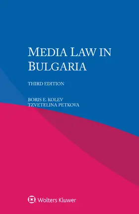 Petkova / Kolev | Media Law in Bulgaria | Buch | 978-94-035-4668-1 | sack.de