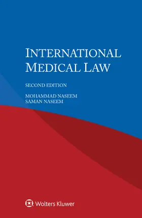 Naseem |  International Medical Law | Buch |  Sack Fachmedien