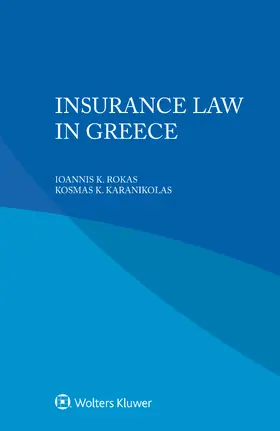 Rokas / Karanikolas |  Insurance Law in Greece | Buch |  Sack Fachmedien