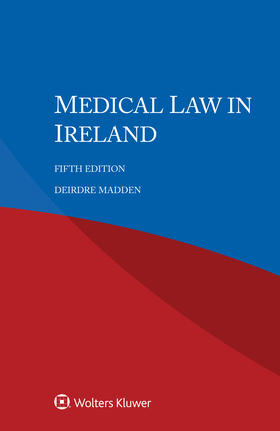 Madden |  Medical Law in Ireland | Buch |  Sack Fachmedien