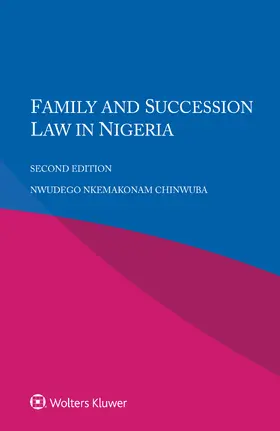 Chinwuba | Family and Succession Law in Nigeria | Buch | 978-94-035-4903-3 | sack.de