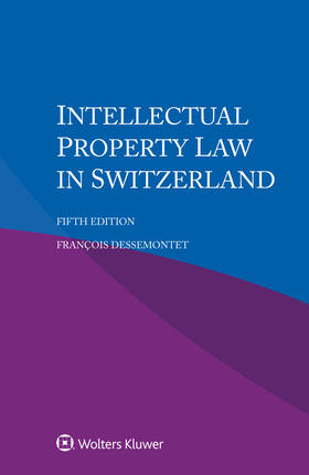 Dessemontet | Intellectual Property Law in Switzerland | Buch | 978-94-035-4923-1 | sack.de
