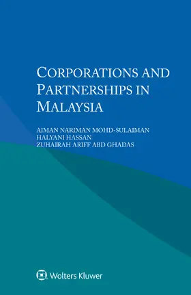 Mohd-Sulaiman / Hassan / Ghadas |  Corporations and Partnerships in Malaysia | Buch |  Sack Fachmedien