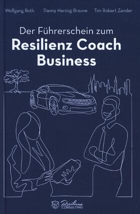 Der Führerschein zum Resilienz Coach Business | Buch | 978-94-036-4930-6 | sack.de