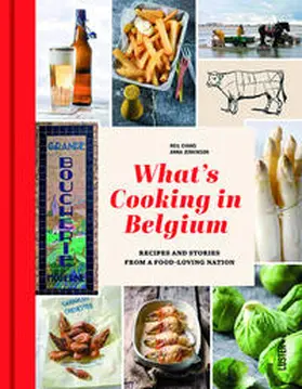 Neil Evans |  What's Cooking in Belgium: Recipes and Stories from a Food-Loving Nation | Buch |  Sack Fachmedien