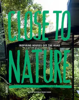 Visser / Bleeker |  Close To Nature | Buch |  Sack Fachmedien