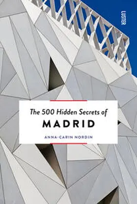 Nordin |  The 500 Hidden Secrets of Madrid | Buch |  Sack Fachmedien