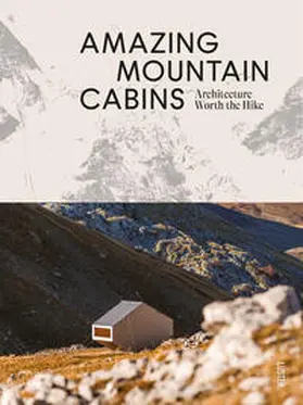 Toromanoff |  Amazing Mountain Cabins | Buch |  Sack Fachmedien