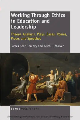 Donlevy / Walker |  Working Through Ethics in Education and Leadership | eBook | Sack Fachmedien