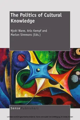 Wane / Kempf / Simmons | The Politics of Cultural Knowledge | E-Book | www.sack.de