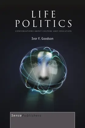 Goodson |  Life Politics | eBook | Sack Fachmedien