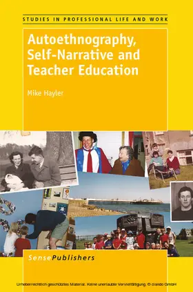 Hayler |  Autoethnography, Self-Narrative and Teacher Education | eBook | Sack Fachmedien