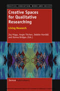 Higgs / Titchen / Horsfall |  Creative Spaces for Qualitative Researching: Living Research | eBook | Sack Fachmedien