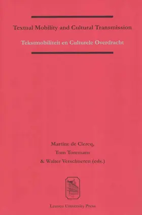 De Clercq / Toremans / Verschueren |  Textual Mobility and Cultural Transmission | eBook | Sack Fachmedien