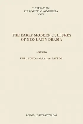 Ford / Taylor |  The Early Modern Cultures of Neo-Latin Drama | eBook | Sack Fachmedien
