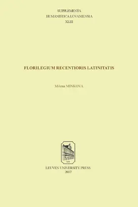 Minkova |  Florilegium recentioris Latinitatis | eBook | Sack Fachmedien