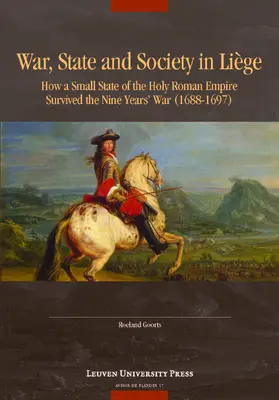 Goorts |  War, State, and Society in Liège | eBook | Sack Fachmedien