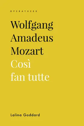 Goddard |  Wolfgang Amadeus Mozart. Così fan tutte | eBook | Sack Fachmedien