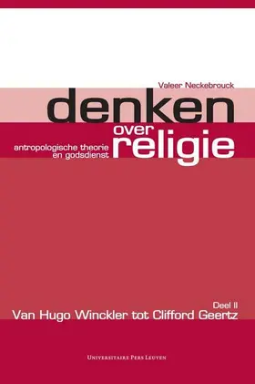 Neckebrouck | Denken over religie. Deel II Van Hugo Winckler tot Clifford Geertz | E-Book | www.sack.de