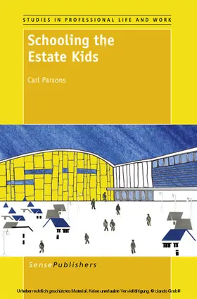 Parsons |  Schooling the Estate Kids | eBook | Sack Fachmedien