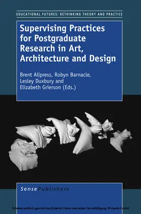 Allpress / Barnacle / Duxbury |  Supervising Practices for Postgraduate Research in Art, Architecture and Design | eBook | Sack Fachmedien