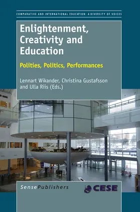 Wikander / Gustafsson / Riis |  Enlightenment, Creativity and Education | eBook | Sack Fachmedien