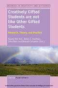 Kim / Kaufman / Baer |  Creatively Gifted Students are not like Other Gifted Students | eBook | Sack Fachmedien