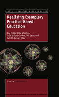 Higgs / Sheehan / Currens |  Realising Exemplary Practice-Based Education | eBook | Sack Fachmedien