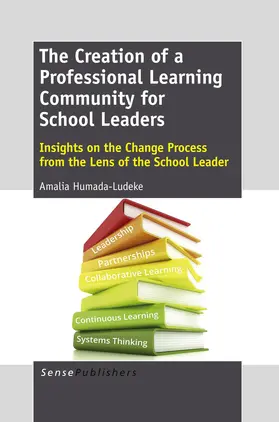 Ludeke | The Creation of a Professional Learning Community for School Leaders | E-Book | www.sack.de