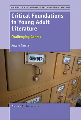 Garcia |  Critical Foundations in Young Adult Literature | eBook | Sack Fachmedien