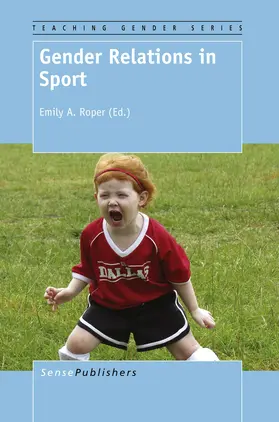 Roper |  Gender Relations in Sport | eBook | Sack Fachmedien