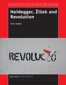 Vadén | Heidegger, Žižek and Revolution | E-Book | sack.de