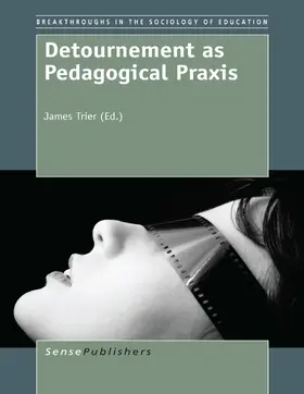 Trier | Detournement as Pedagogical Praxis | E-Book | sack.de