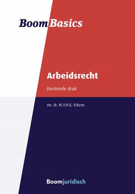Erkens / Hartlief / Heringa | Boom Basics Arbeidsrecht | Buch | 978-94-6212-650-3 | sack.de