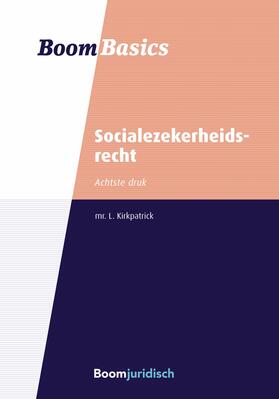 Kirkpatrick / Hartlief / Heringa | Boom Basics Socialezekerheidsrecht | Buch | 978-94-6212-655-8 | sack.de