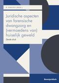 Linden / Jansen / Verhagen |  Juridische aspecten van forensische dwangzorg en (vermoedens van) huiselijk geweld | Buch |  Sack Fachmedien