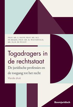 Bauw / Wolff / Meijer | Togadragers in de rechtsstaat | Buch | 978-94-6212-712-8 | sack.de