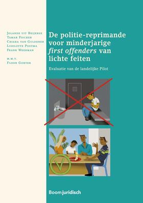 Beijerse / Fischer / Guldener | De politie-reprimande voor minderjarige first offenders van lichte feiten | Buch | 978-94-6212-746-3 | sack.de
