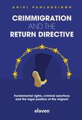 Pahladsingh |  Crimmigration and the Return Directive | Buch |  Sack Fachmedien