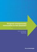 Grimmelikhuijsen / Bouwman / Vries |  Vergroot transparantie vertrouwen in het toezicht? | Buch |  Sack Fachmedien