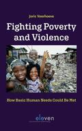 Voorhoeve |  Voorhoeve, J: Fighting Poverty and Violence | Buch |  Sack Fachmedien