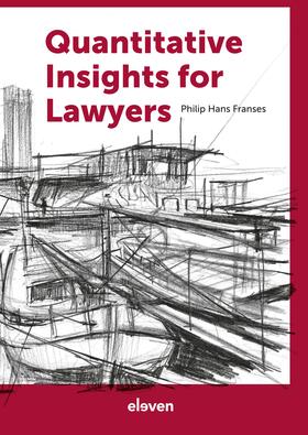 Franses | Franses, P: Quantitative Insights for Lawyers | Buch | 978-94-6236-215-4 | sack.de