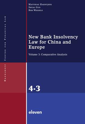 Haentjens / Guo / Wessels | Haentjens, M: New Bank Insolvency Law for China and Europe | Buch | 978-94-6236-216-1 | sack.de